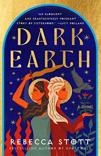 Rebecca Stott Dark Earth 