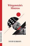 David Markson Wittgenstein's Mistress 