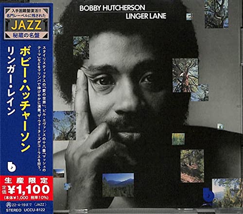 Bobby Hutcherson/Linger Lane