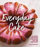 Polina Chesnakova Everyday Cake 45 Simple Recipes For Layer Bundt Loaf And She 