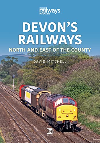 David Mitchell/Devon's Railways@ North and EA