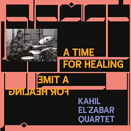 Kahil El'Zabar Quartet/A Time for Healing (DELUXE EDITION)@2LP 180g