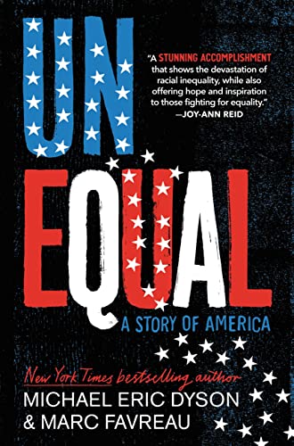 Michael Eric Dyson/Unequal@ A Story of America