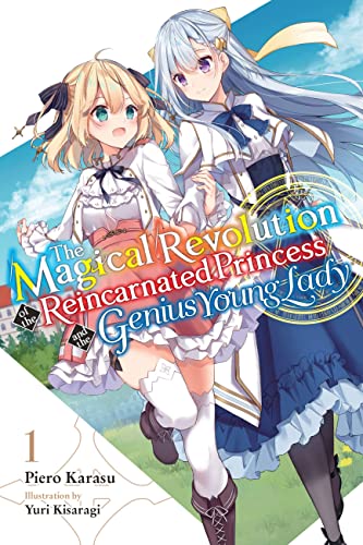 Piero Karasu The Magical Revolution Of The Reincarnated Princes Volume 1 