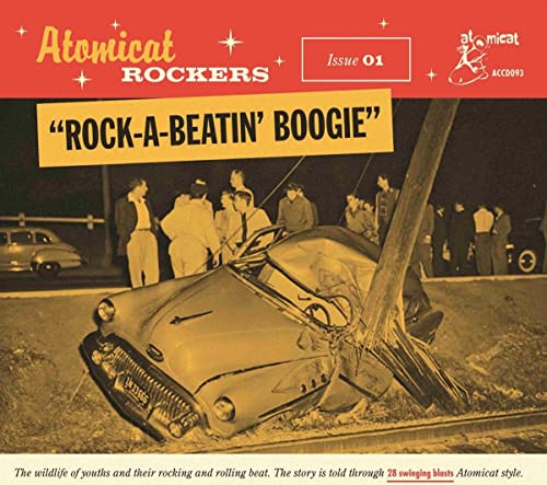 Atomicat Rockers/Volume 1: Rock-a-beatin' Boogies