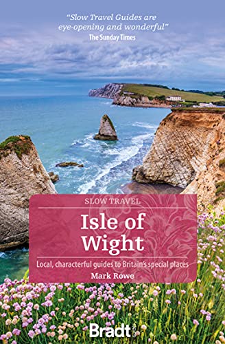 Mark Rowe Isle Of Wight Local Characterful Guides To Britain's Special P 