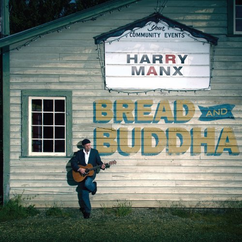 Harry Manx Bread & Buddha 