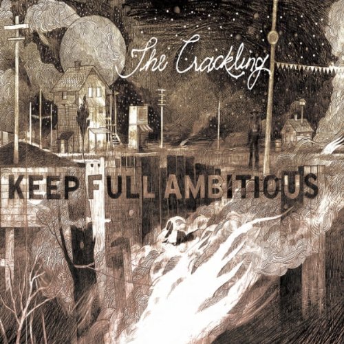 Crackling/Keep Full Ambitious