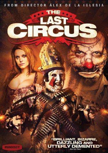 Last Circus/De La Torre,Antonio@Ws/Spa Lng/Eng Dub-Sub@R