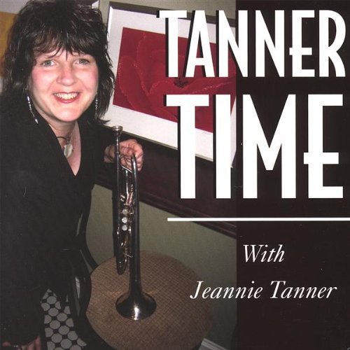 TANNER,JEANNIE/TANNER TIME