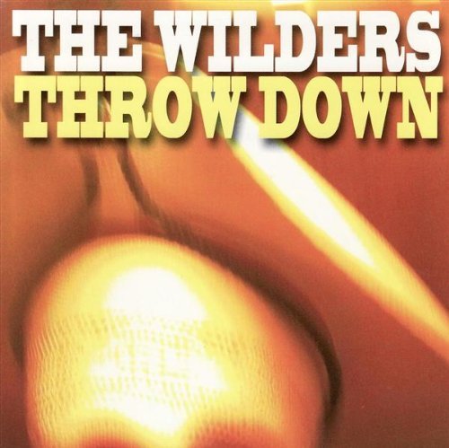 Wilders/Throw Down