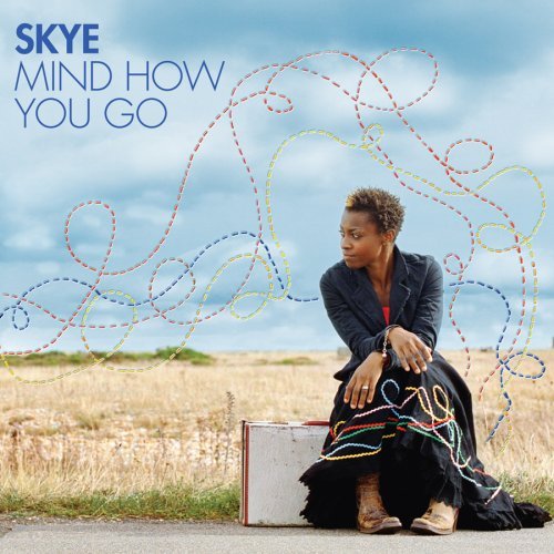 Skye/Mind How You Go