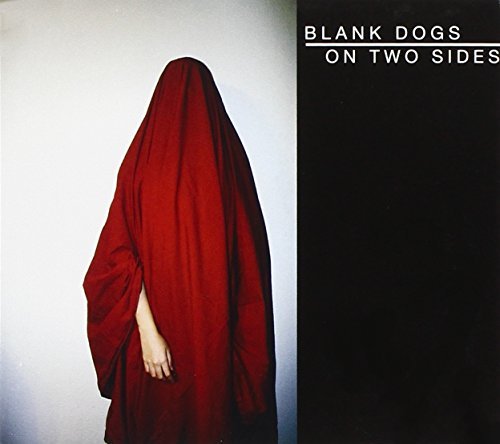 Blank Dogs/On Two Sides