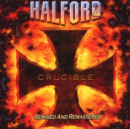 Halford/Crucible-Remixed & Remastered@Remastered