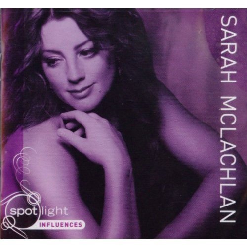 Sarah Mclachlan: Influences/Sarah Mclachlan: Influences
