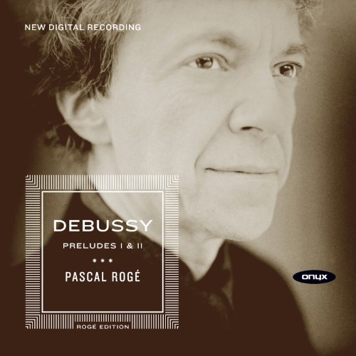 Claude Debussy Piano Preludes Books I & Ii Roge*pascal (pno) 