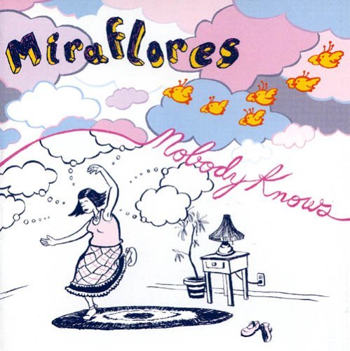 Miraflores/Nobody Knows
