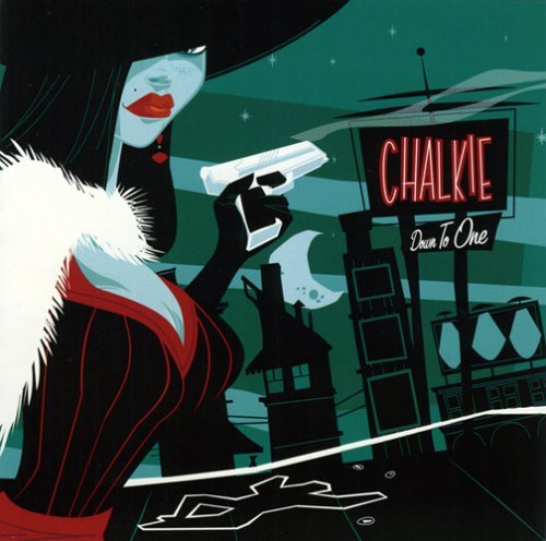 Chalkie/Down To One