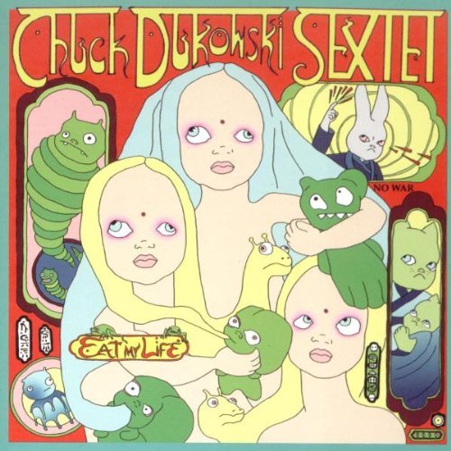 Chuck Sextet Dukowski/Eat My Life