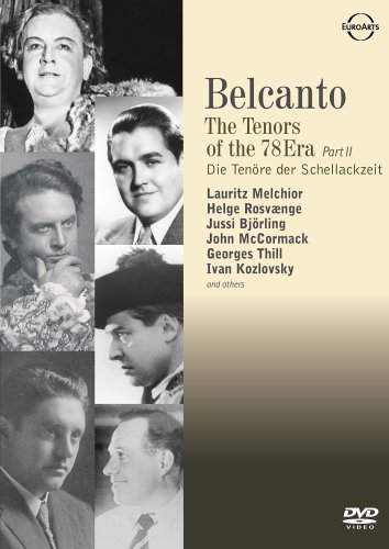 Belcanto Ii Tenors Of 78 Era Belcanto Ii Tenors Of 78 Era Melchior Rosvange Bjorling 