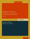 David H. Barlow Mastery Of Your Anxiety And Panic Workbook 0005 Edition; 