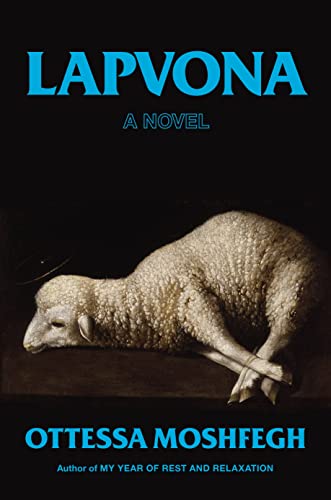 Ottessa Moshfegh/Lapvona