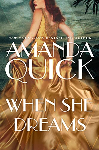 Amanda Quick/When She Dreams