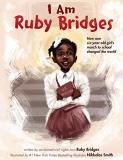 Ruby Bridges I Am Ruby Bridges 
