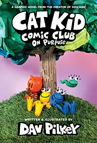 Dav Pilkey/Cat Kid Comic Club #3@On Purpose