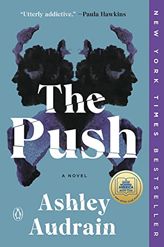 Ashley Audrain/The Push@ A GMA Book Club Pick (a Novel)