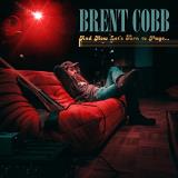 Brent Cobb And Now Lets Turn To Page 