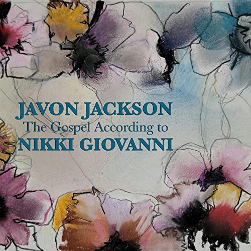 Javon Jackson/The Gospel According To Nikki Giovanni