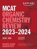 Kaplan Test Prep Mcat Organic Chemistry Review 2023 2024 Online + Book 