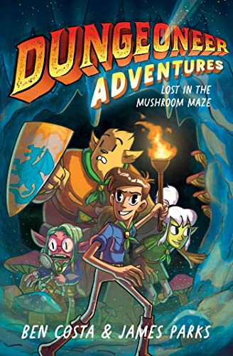 Ben Costa/Dungeoneer Adventures 1, 1@Lost in the Mushroom Maze