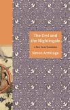 Simon Armitage The Owl And The Nightingale A New Verse Translation 