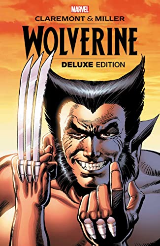 Chris Claremont/Wolverine by Claremont & Miller@ Deluxe Edition