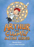 Theresa Kiser Arthur The Clumsy Altar Server 