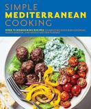 The Coastal Kitchen Simple Mediterranean Cooking Over 100 Nourishing Recipes Celebrating Southern 