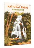 Fifty Nine Parks The Art Of The National Parks Coloring Book (fifty Nine Parks Coloring Books) 