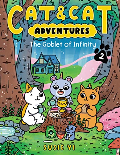 Susie Yi Cat & Cat Adventures The Goblet Of Infinity A Graphic Novel 
