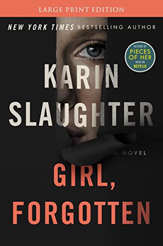 Karin Slaughter/Girl, Forgotten@LARGE PRINT