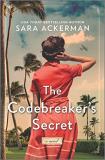 Sara Ackerman The Codebreaker's Secret A Wwii Novel Original 