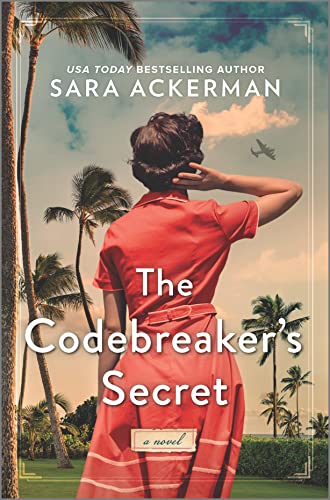 Sara Ackerman The Codebreaker's Secret A Wwii Novel Original 