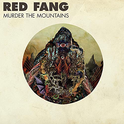 Red Fang/Murder The Mountains
