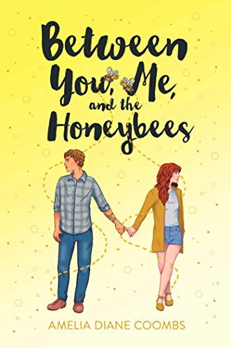 Amelia Diane Coombs Between You Me And The Honeybees Reprint 