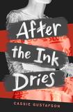 Cassie Gustafson After The Ink Dries Reprint 