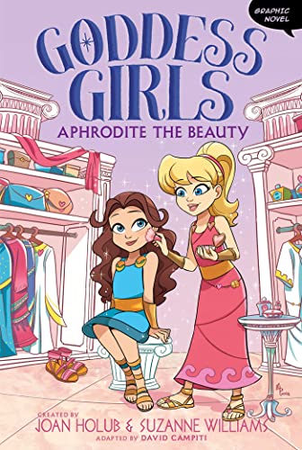 Joan Holub/Aphrodite the Beauty Graphic Novel@ Volume 3