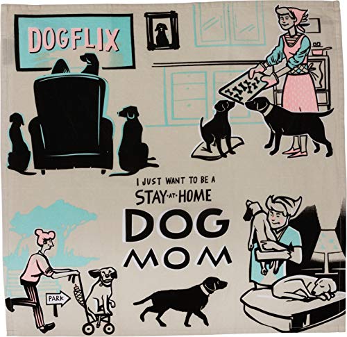 Primitives by Kathy Dish Towel - Stay at Home Dog Mom