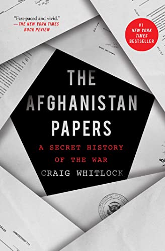 Craig Whitlock The Afghanistan Papers A Secret History Of The War 