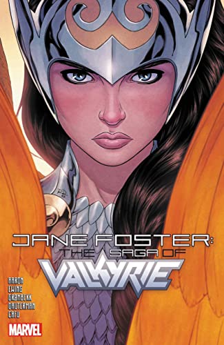 Jane Foster: The Saga of Valkyrie/Jason Aaron, Al Ewing, and Torunn Grønbekk